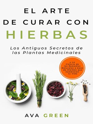cover image of El Arte de Curar con Hierbas